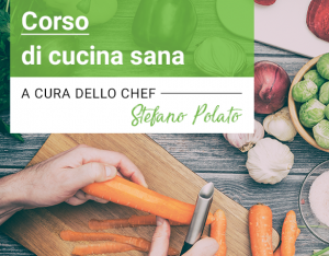Corso di Cucina Sana - Bologna 2019